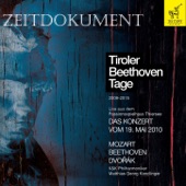 Tiroler Beethoven Tage - Mozart: Ouvertüre "Le nozze di Figaro" - Beethoven: Sinfonie No. 7 - Dvořák: Sinfonie No. 9 artwork