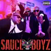 Stream & download Sauce Boyz - Single