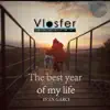 Stream & download The Best Year of My Life - Single