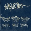 Snaggletooth - Hang Me, Oh Hang Me