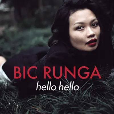 Hello Hello - Single - Bic Runga