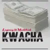 Kwacha (feat. Medikal) - Single album lyrics, reviews, download
