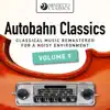 Stream & download Autobahn Classics, Vol. 9 (Classical Music Remastered for a Noisy Environment)