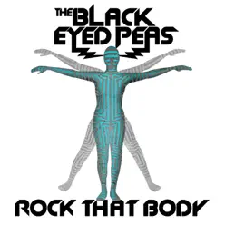 Rock That Body - Single - The Black Eyed Peas