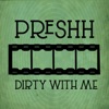 Dirty with Me - Single artwork