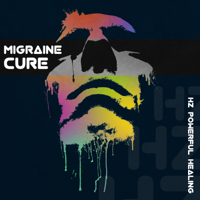 Headache Relief Unit - Migraine Cure: HZ Powerful Healing - Soothing Headache, Pain and Anxiety Relief, Whole Body Regeneration & Positive Vibes artwork
