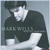 Mark Wills - The Last Memory