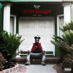 My Life Changed, Pt. 1 - EP by Jevon Doe album reviews, ratings, credits