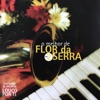 O Melhor de Flor da Serra, Vol. 2, 2005