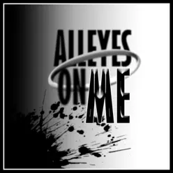 All Eyes on Me (feat. SquigglyDigg) - Single - Caleb Hyles All Eyes on Me (feat. SquigglyDigg) - Single - Caleb Hyles