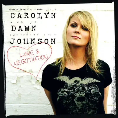 Love & Negotiation - Carolyn Dawn Johnson