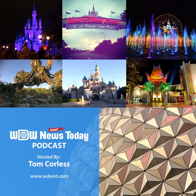 The WDW News Today Podcast - Enhanced By WDWNT On Apple Podcasts