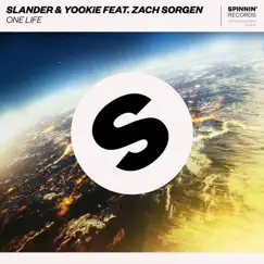 One Life (feat. Zach Sorgen) - Single by SLANDER & YOOKiE album reviews, ratings, credits
