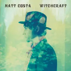 Witchcraft - Single - Matt Costa