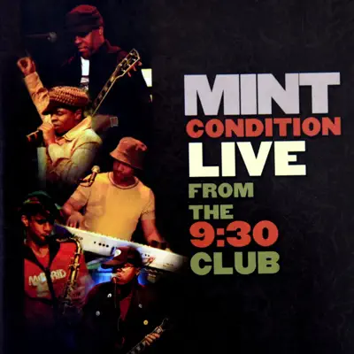 Mint Condition (Live from the 9:30 Club) - Mint Condition