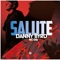 Danny Byrd - Salute