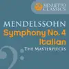 Stream & download The Masterpieces - Mendelssohn: Symphony No. 4 in A Major "Italian" - EP