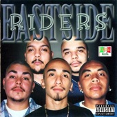 Eastside Riders - What Up?