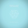 What's Love (The Remixes) - Single