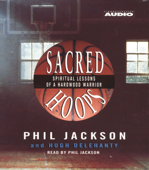 Sacred Hoops - Phil Jackson &amp; Hugh Delehanty Cover Art