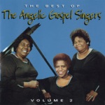 The Angelic Gospel Singers - Jesus Will Never Say No