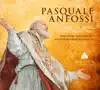 Anfossi: La morte di San Filippo Neri album lyrics, reviews, download