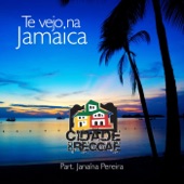 Cidade do Reggae Feat. Janaína Pereira - Te Vejo na Jamaica