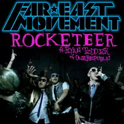 Rocketeer - Single (feat. Ryan Tedder) - Single - Far East Movement