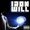 Iron Will (feat. Tyrone Briggs & Chris Valentine) - Single album lyrics, reviews, download
