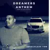 Dreamers Anthem (feat. Di'no Blade Brown) - Single album lyrics, reviews, download