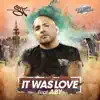 It Was Love (feat. ABY) [TST Mix] - EP album lyrics, reviews, download