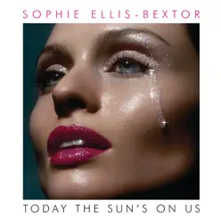 Today the Sun's On Us - Vingle - Single - Sophie Ellis-Bextor