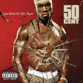 Get Rich or Die Tryin' artwork