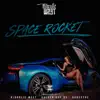 Space Rocket (feat. Joe Blow, Eddie MMack & Shill Macc) - Single album lyrics, reviews, download