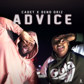 Advice-Cadet & Deno Driz