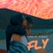 Fly (feat. Fuego) artwork