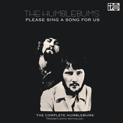 Please Sing a Song for Us (The Transatlantic Anthology) - Humblebums