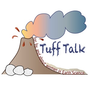 Tuff Talk Episode 1: Geodynamicist Extraordinaire Dr. Katie Cooper
