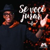 Mumuzinho & Carolina Dickmann - Se Você Jurar