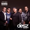 Sesiones Bang! Presenta Deszaire Project - EP