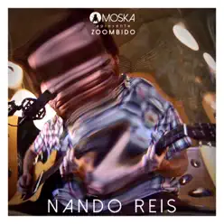 Moska Apresenta Zoombido: Nando Reis - Single - Nando Reis