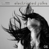Electripped Folks, 06