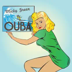 Ouba - Single - Micky Green Ouba - Single - Micky Green