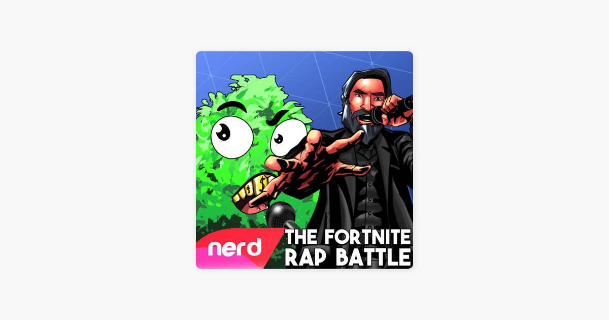 the fortnite rap battle single by nerdout on apple music - fortnite song lyrics rap battle
