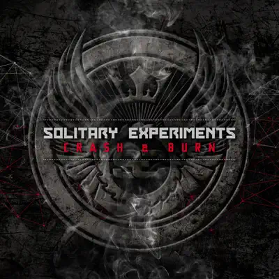 Crash & Burn - EP - Solitary Experiments