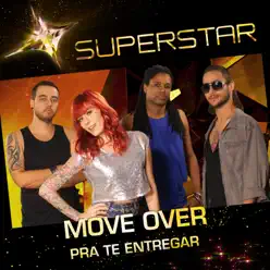 Pra Te Entregar (Superstar) - Single - Move Over