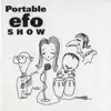 Portable efo Show (Live) album lyrics, reviews, download