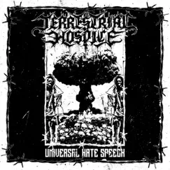 Universal Hate Speech - EP by Terrestrial Hospice album reviews, ratings, credits