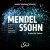 Mendelssohn: Symphonies Nos 1-5 – Overtures – A Midsummer Night's Dream