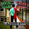 Book Smart-Street Smart
